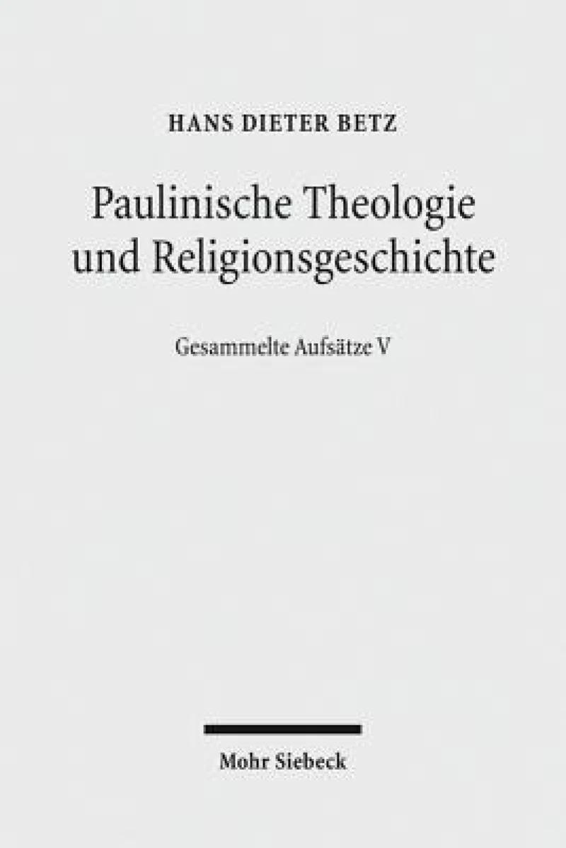 Paulinische Theologie und Religionsgeschichte