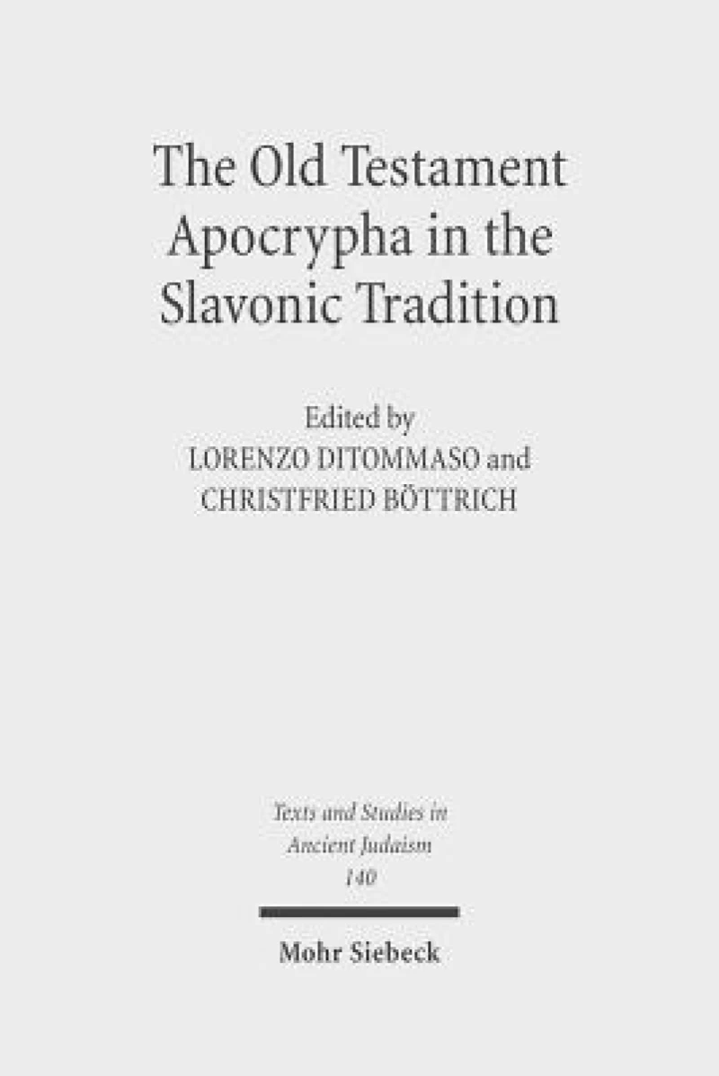 The Old Testament Apocrypha in the Slavonic Tradition