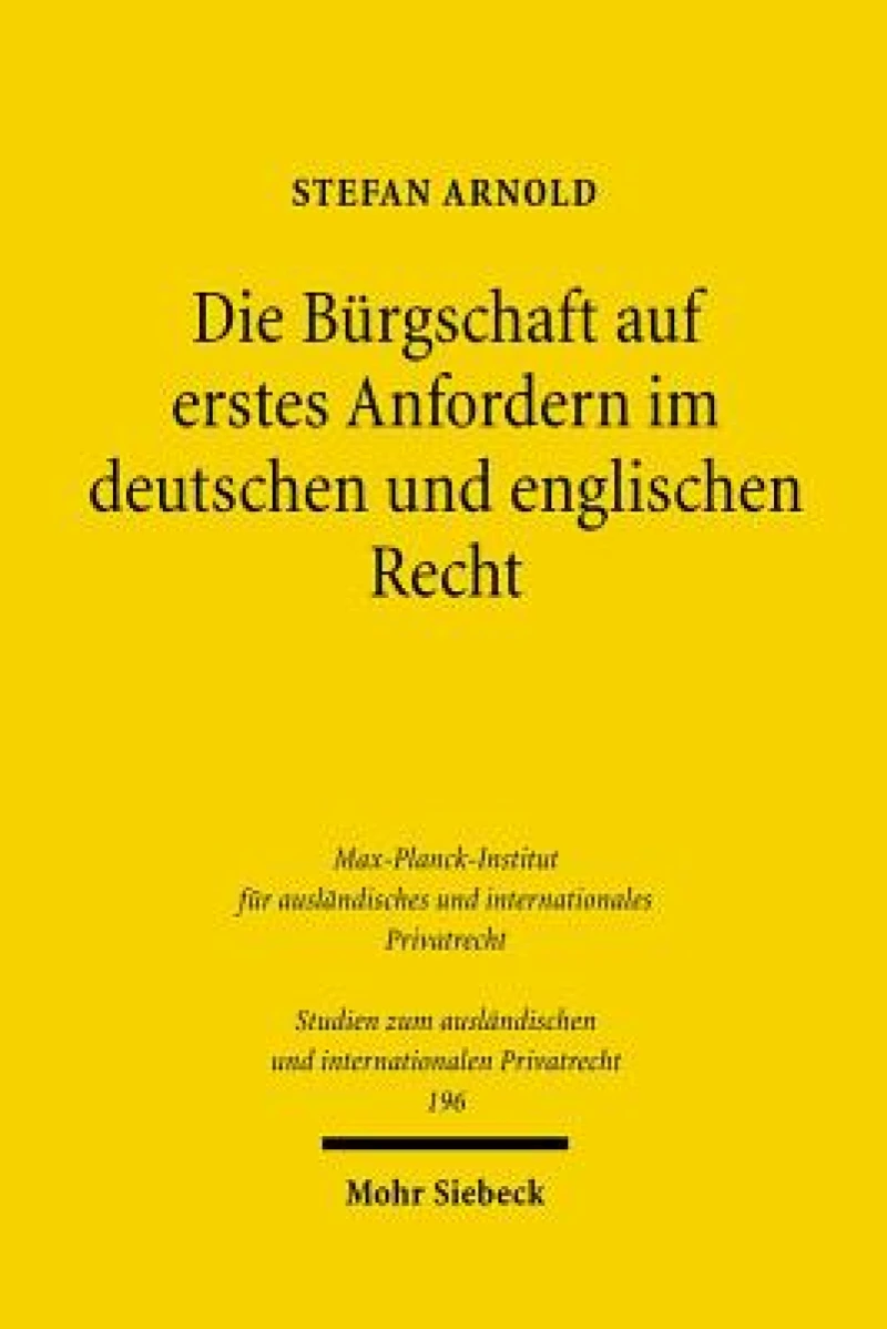 Die Burgschaft auf erstes Anfordern im deutschen und englischen Recht