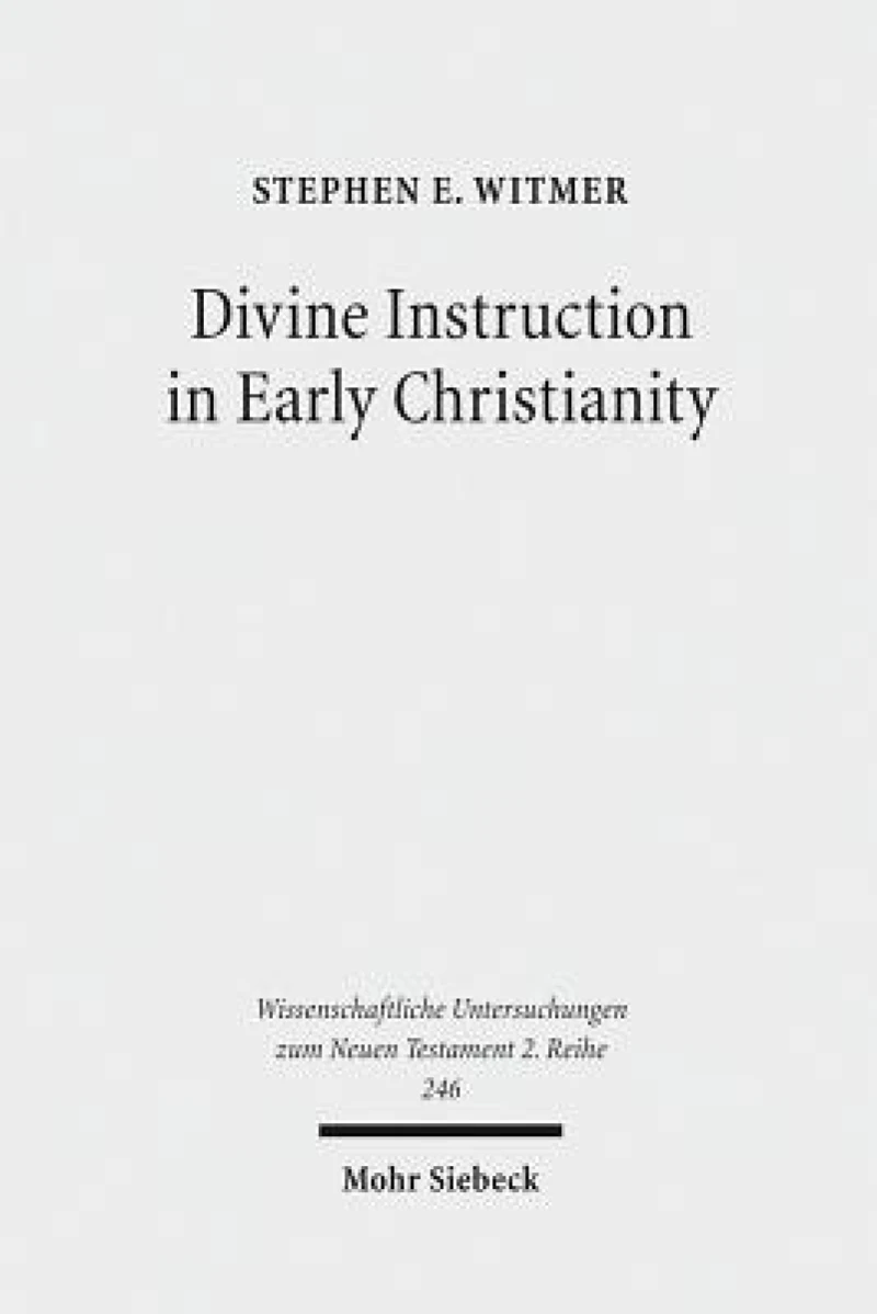 Divine Instruction in Early Christianity