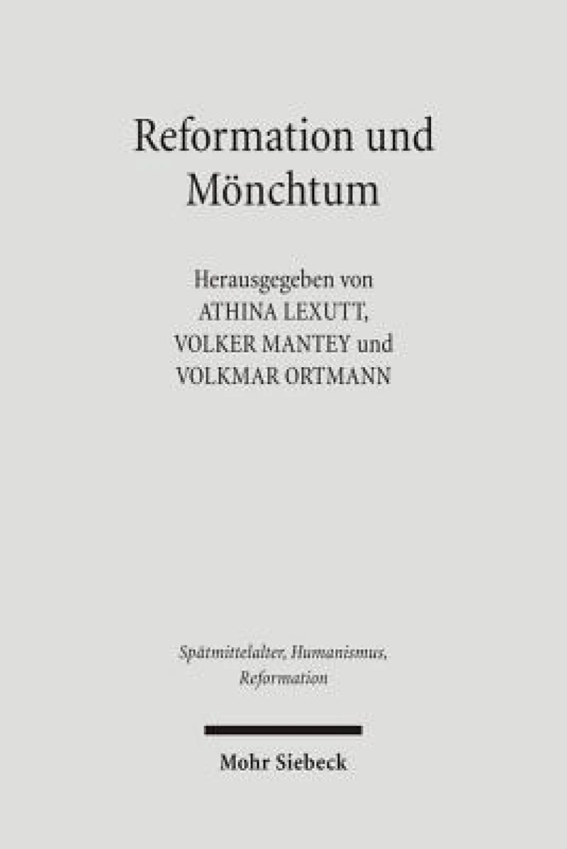 Reformation und Monchtum