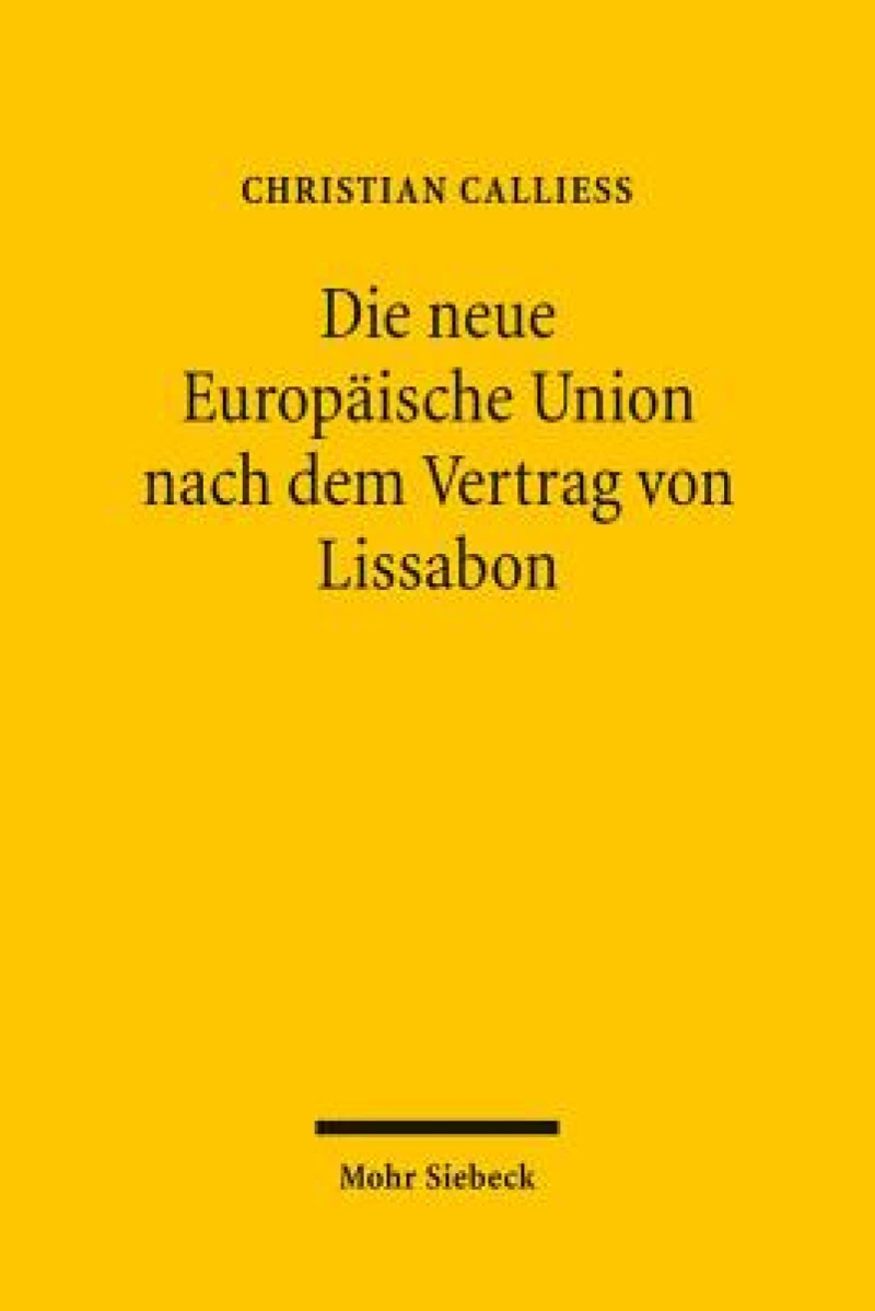 Die neue Europaische Union nach dem Vertrag von Lissabon