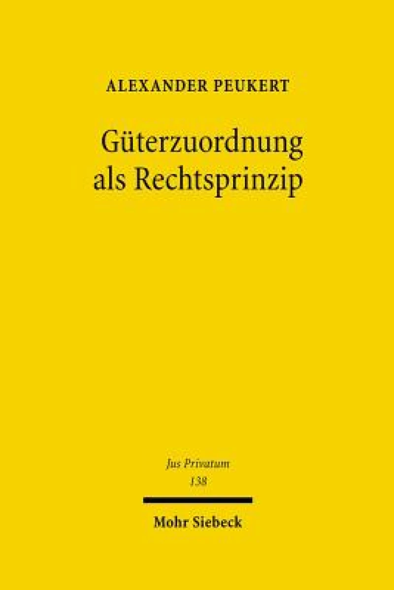 Guterzuordnung als Rechtsprinzip