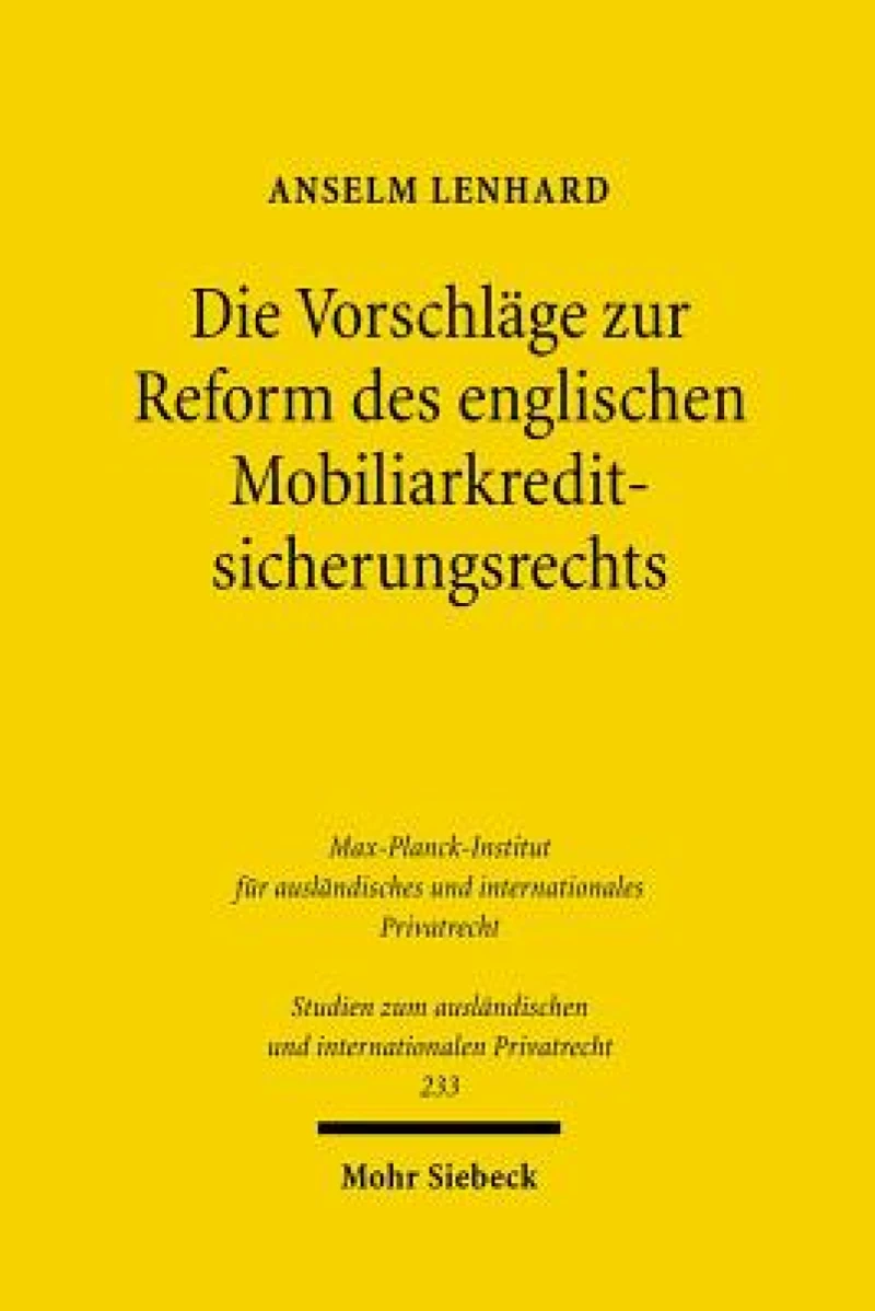 Die Vorschlage zur Reform des englischen Mobiliarkreditsicherungsrechts