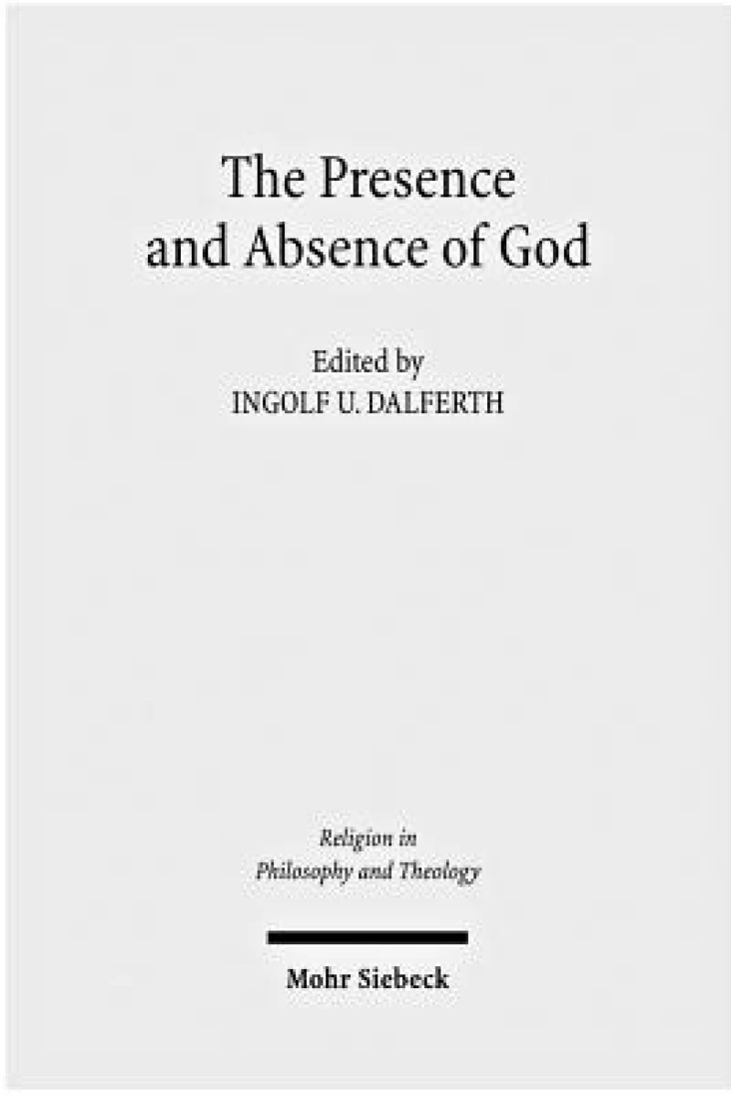 The Presence and Absence of God