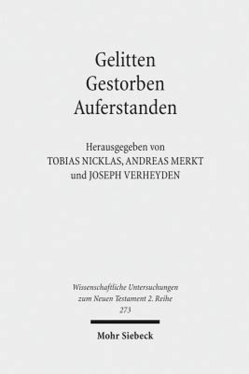Gelitten - Gestorben - Auferstanden