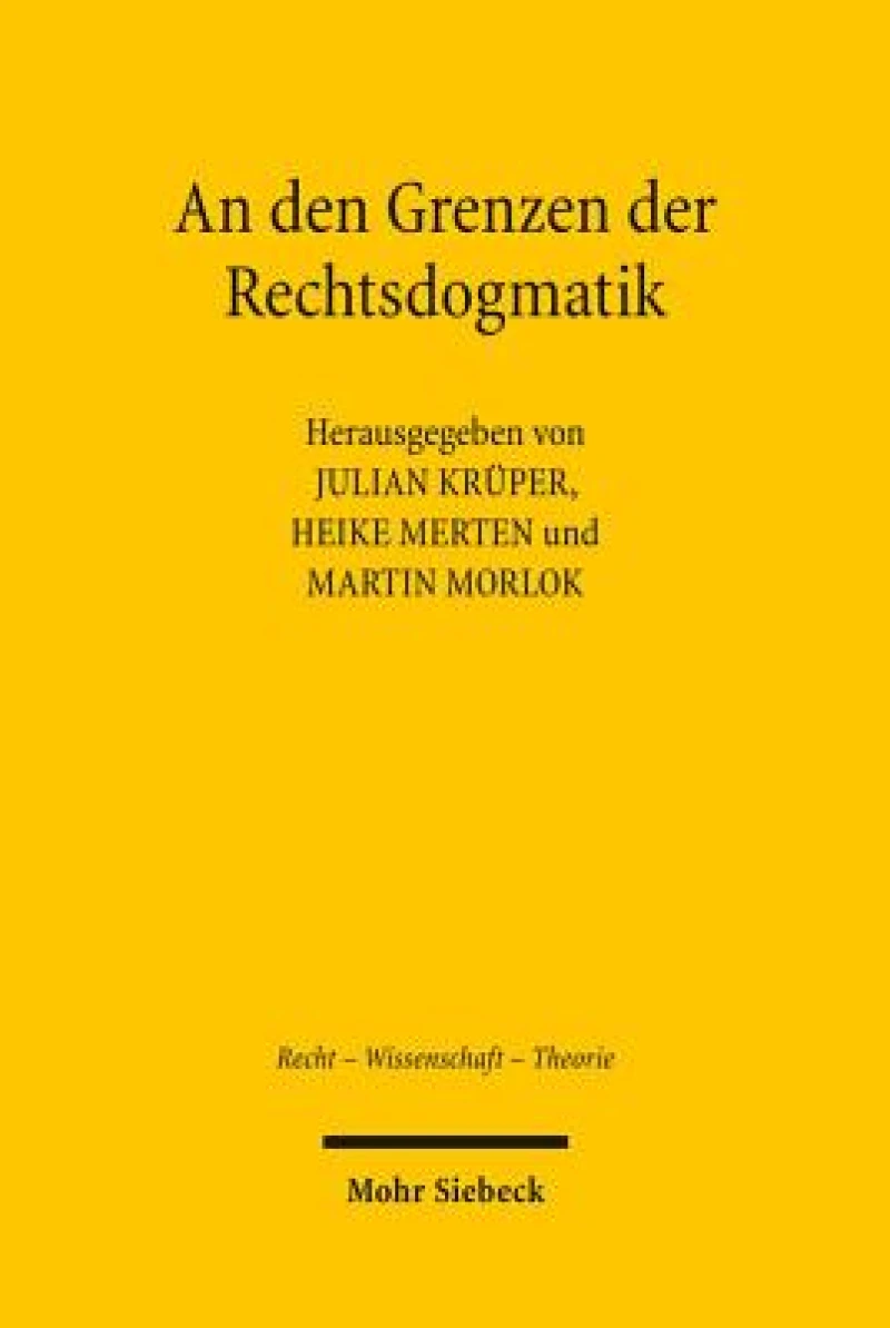 An den Grenzen der Rechtsdogmatik