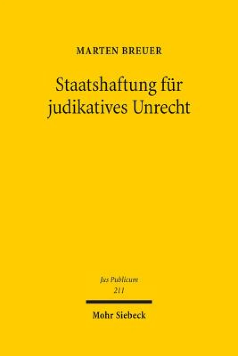 Staatshaftung fur judikatives Unrecht