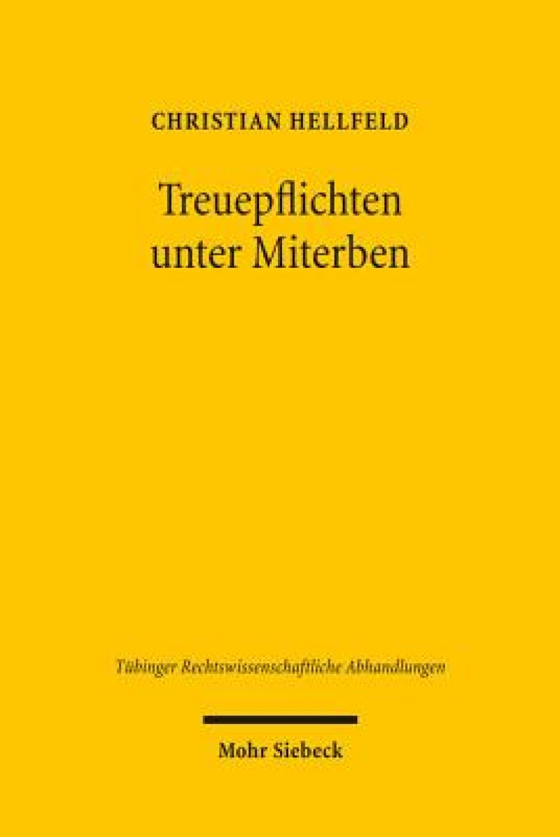 Treuepflichten unter Miterben