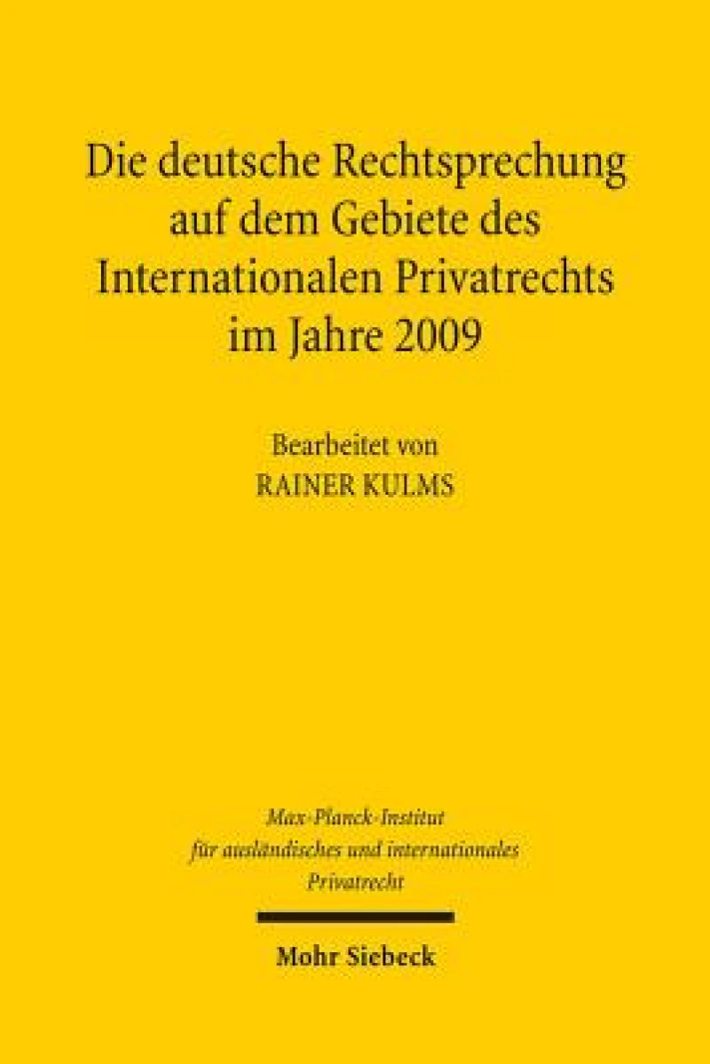 Die deutsche Rechtsprechung auf dem Gebiete des Internationalen Privatrechts im Jahre 2009
