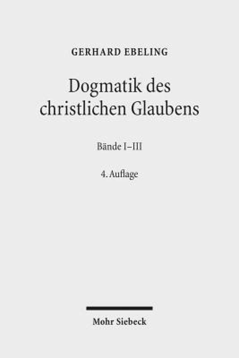 Dogmatik des christlichen Glaubens