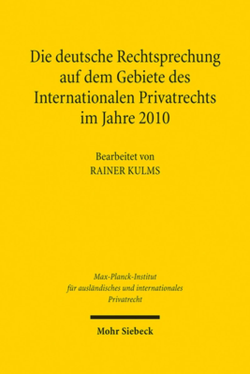 Die deutsche Rechtsprechung auf dem Gebiete des Internationalen Privatrechts im Jahre 2010