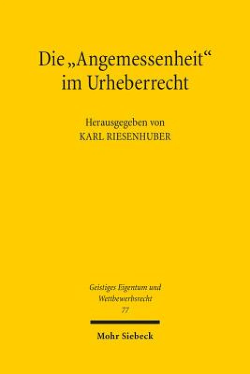 Die "Angemessenheit" im Urheberrecht