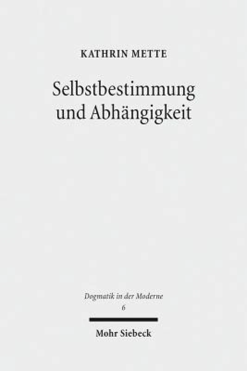 Selbstbestimmung und Abhangigkeit