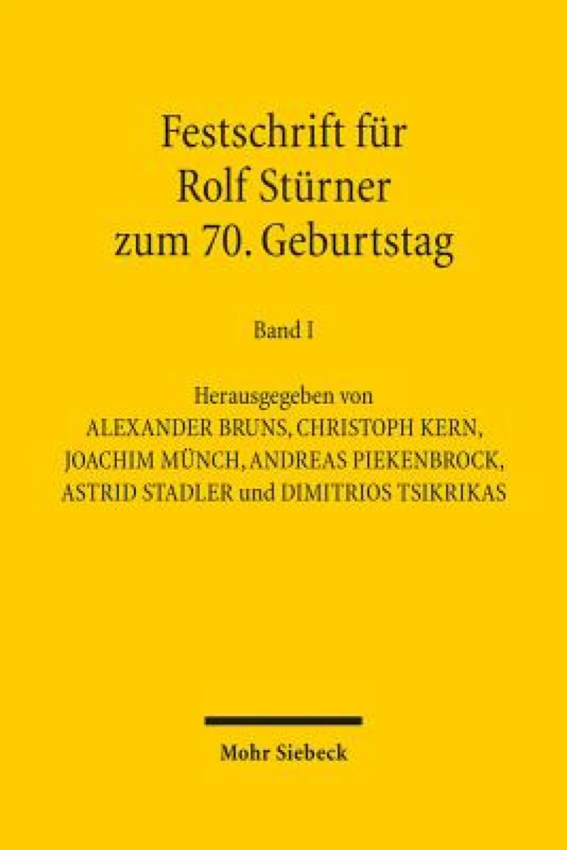 Festschrift fur Rolf Sturner zum 70. Geburtstag