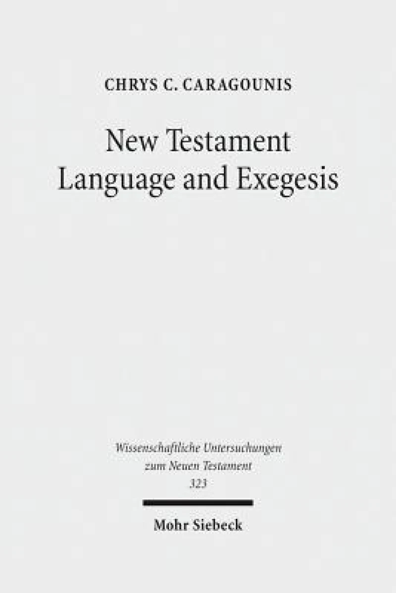 New Testament Language and Exegesis