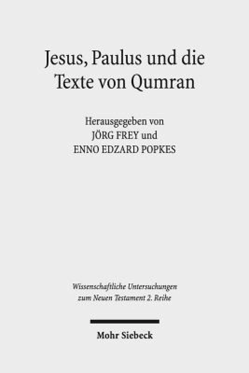Jesus, Paulus und die Texte von Qumran