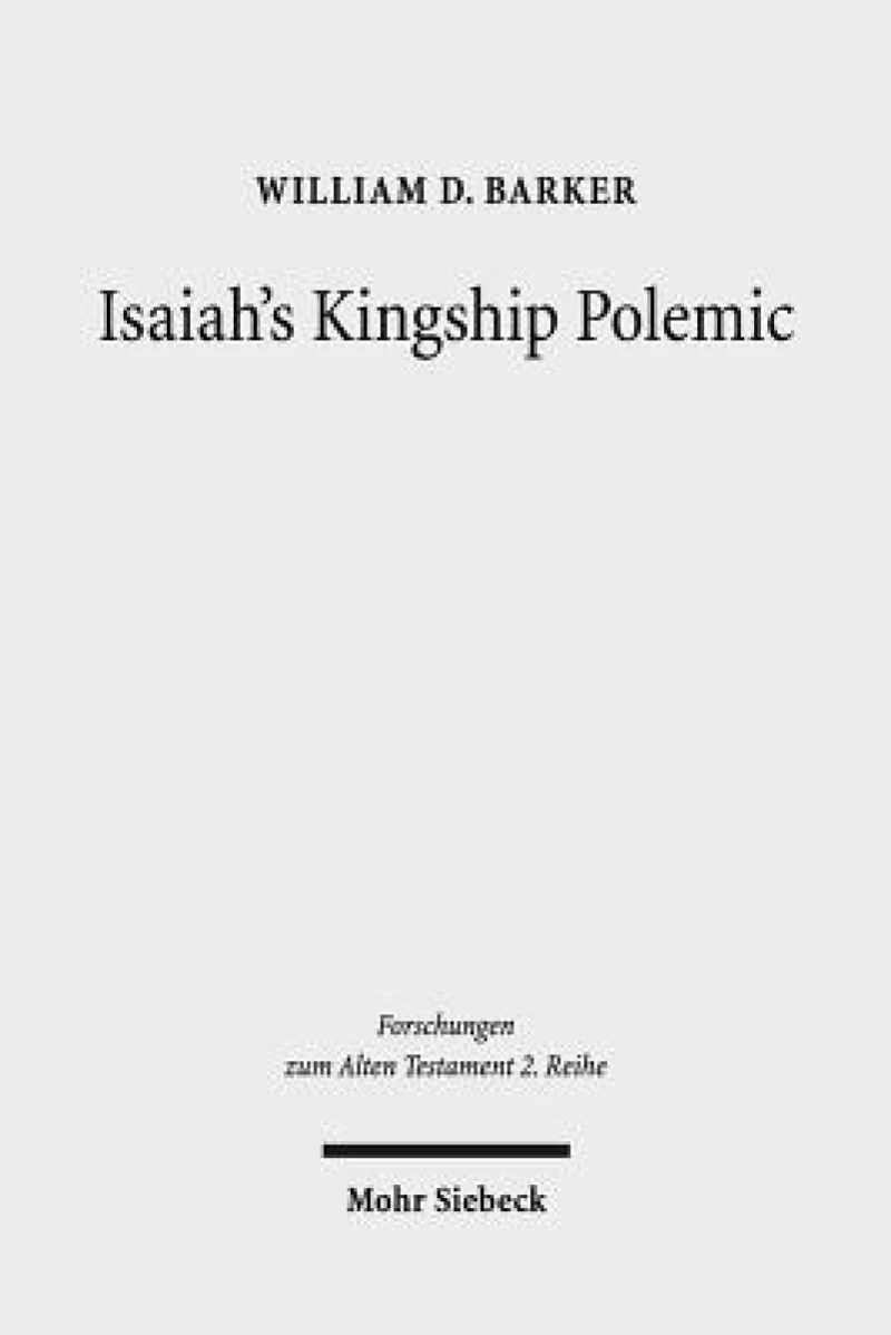 Isaiah's Kingship Polemic