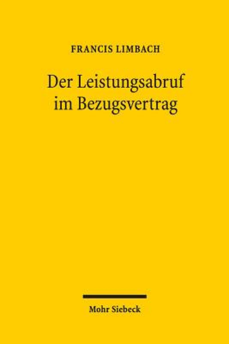 Der Leistungsabruf im Bezugsvertrag