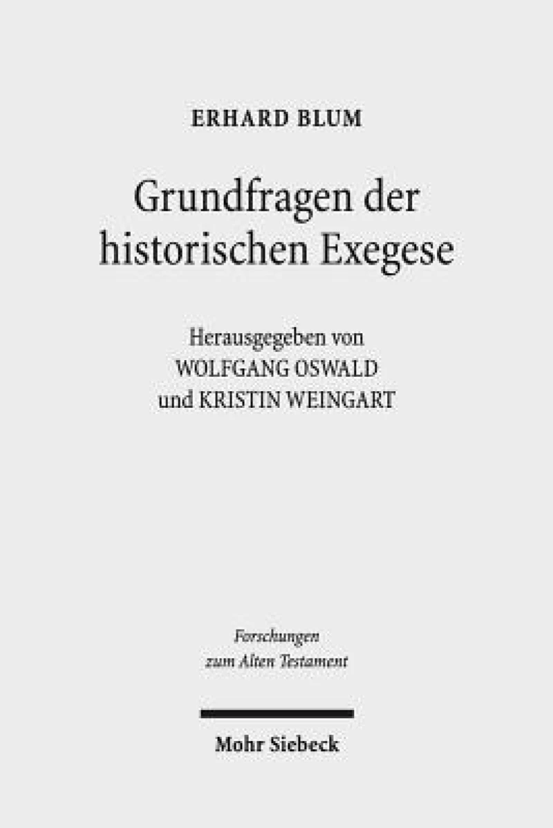 Grundfragen der historischen Exegese