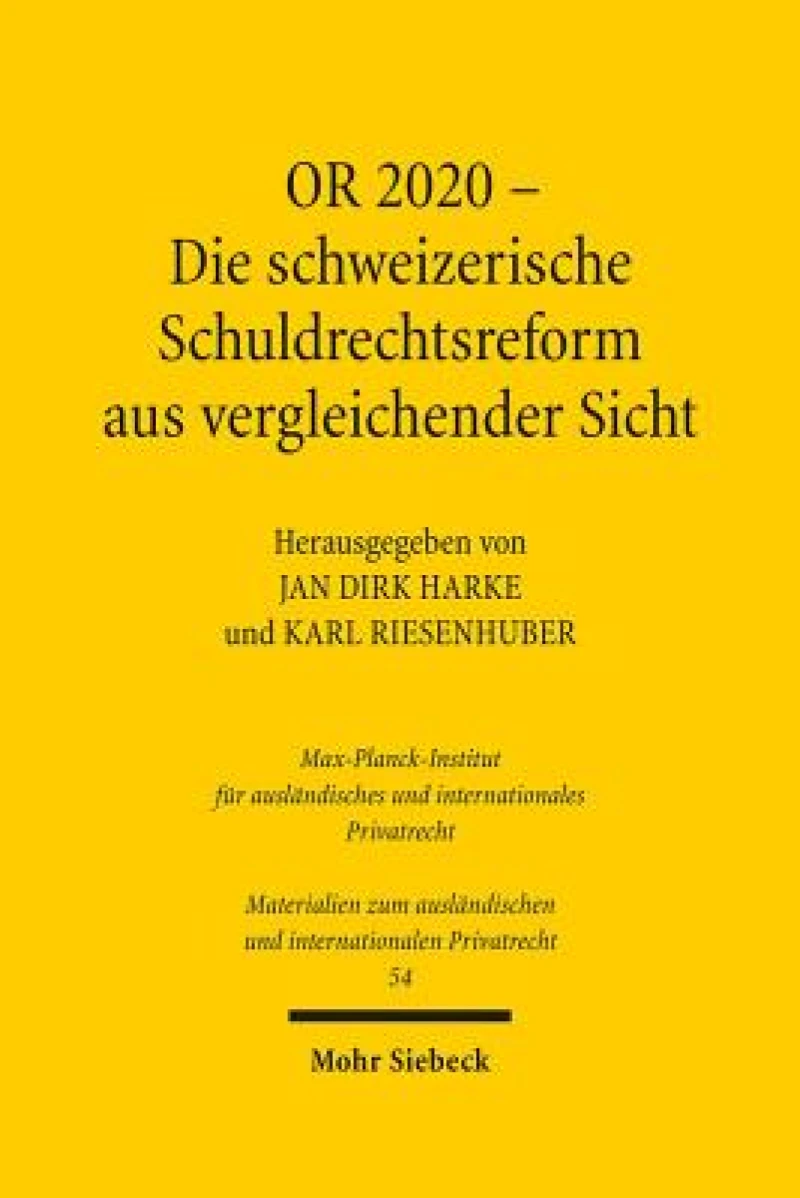 OR 2020 - Die schweizerische Schuldrechtsreform aus vergleichender Sicht