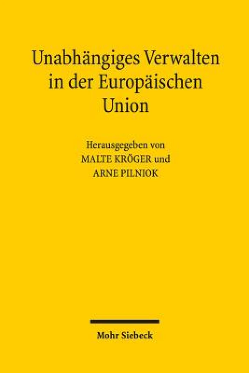 Unabhangiges Verwalten in der Europaischen Union