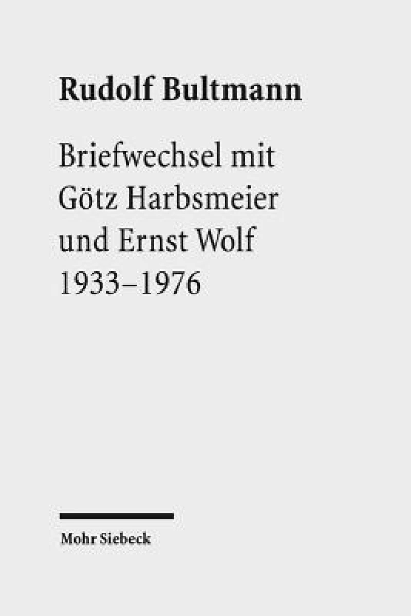 Briefwechsel mit Gotz Harbsmeier und Ernst Wolf