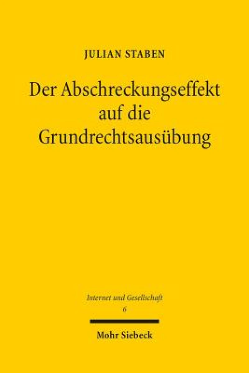Der Abschreckungseffekt auf die Grundrechtsausubung