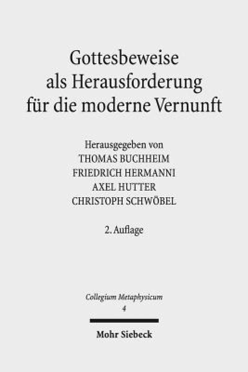 Gottesbeweise als Herausforderung fur die moderne Vernunft