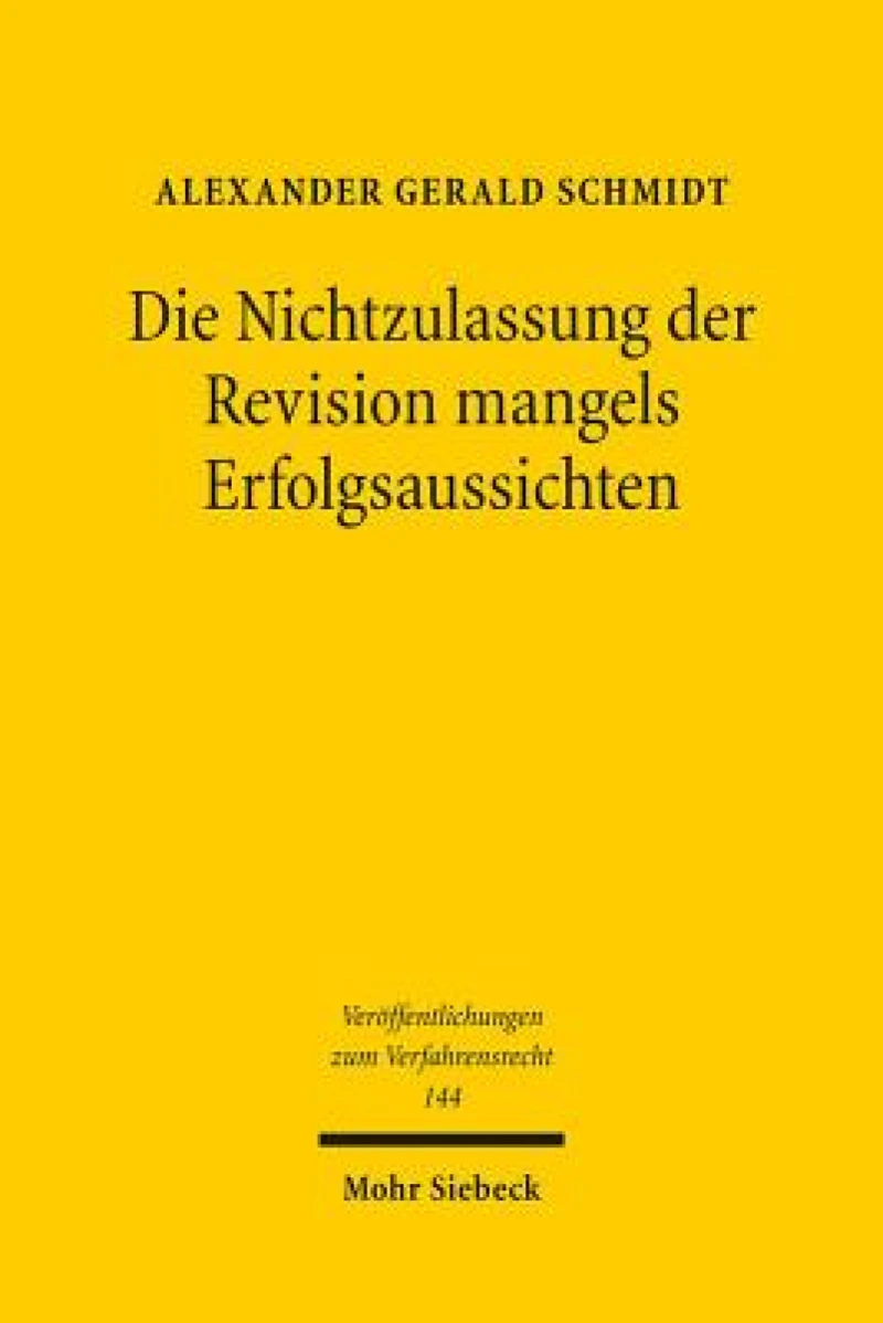 Die Nichtzulassung der Revision mangels Erfolgsaussichten