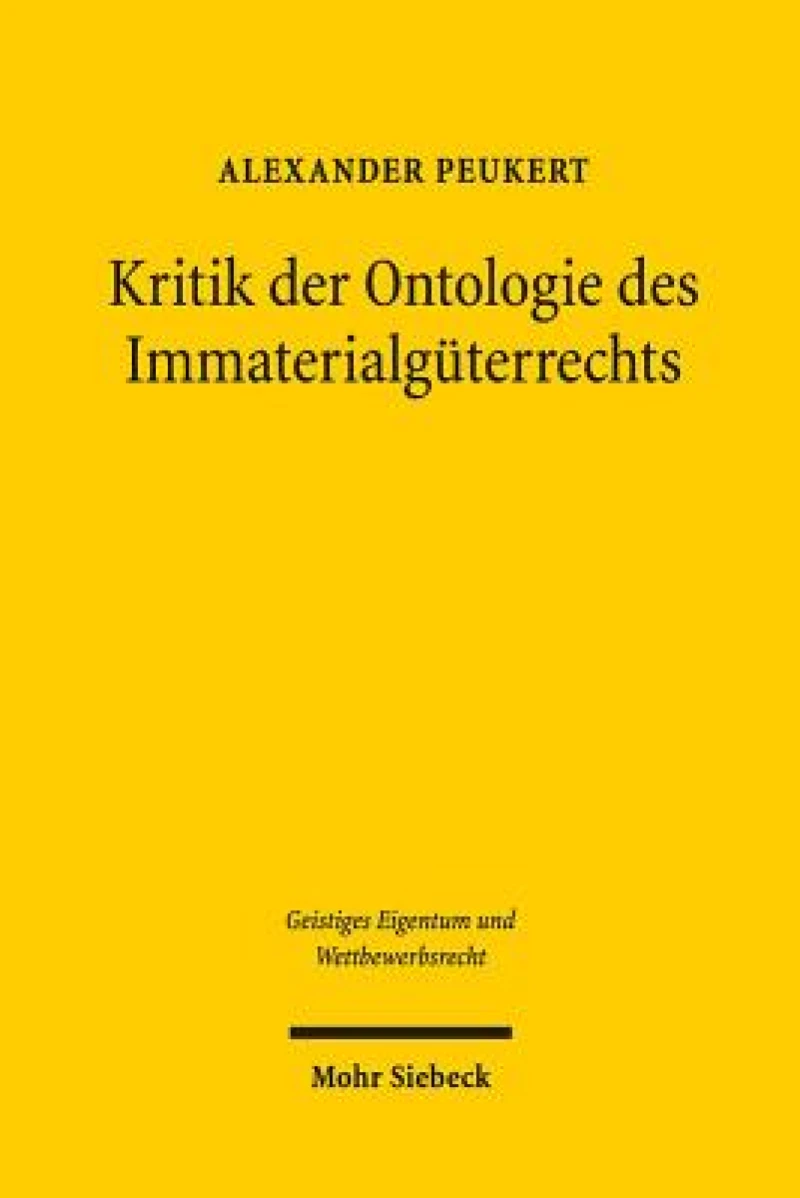 Kritik der Ontologie des Immaterialguterrechts