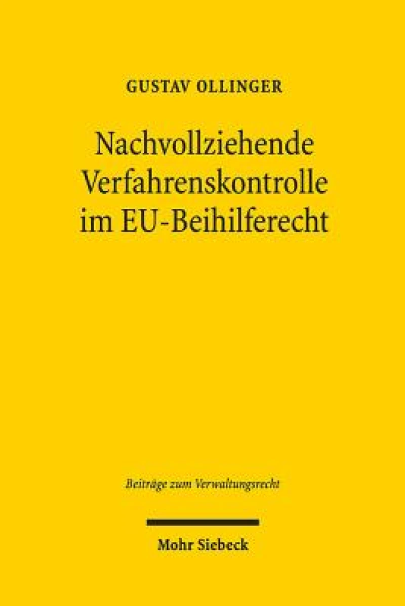 Nachvollziehende Verfahrenskontrolle im EU-Beihilferecht