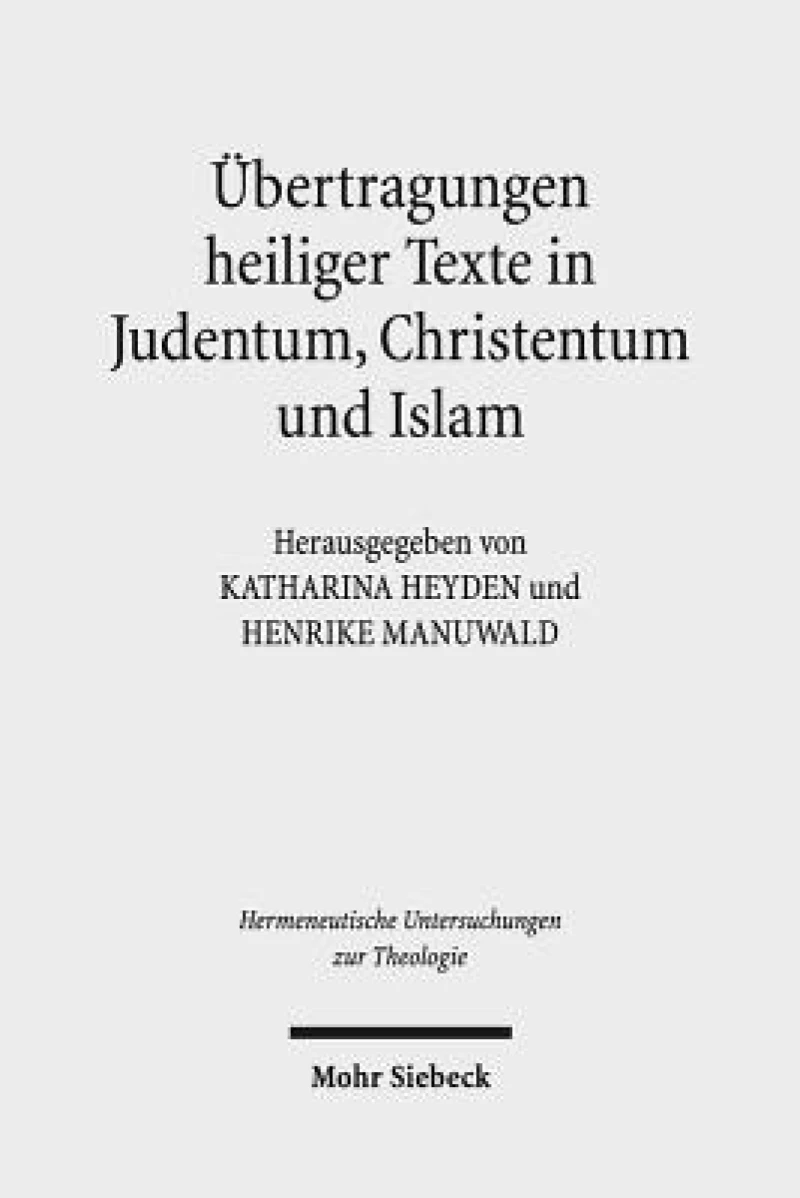 Ubertragungen heiliger Texte in Judentum, Christentum und Islam
