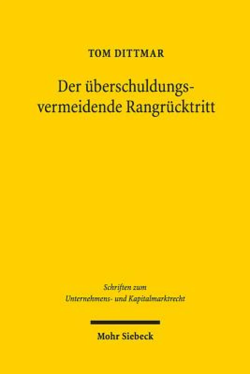 Der uberschuldungsvermeidende Rangrucktritt