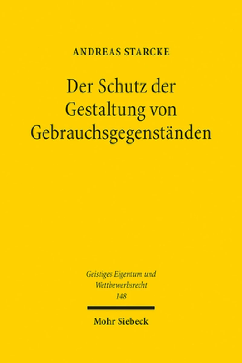 Der Schutz der Gestaltung von Gebrauchsgegenstanden