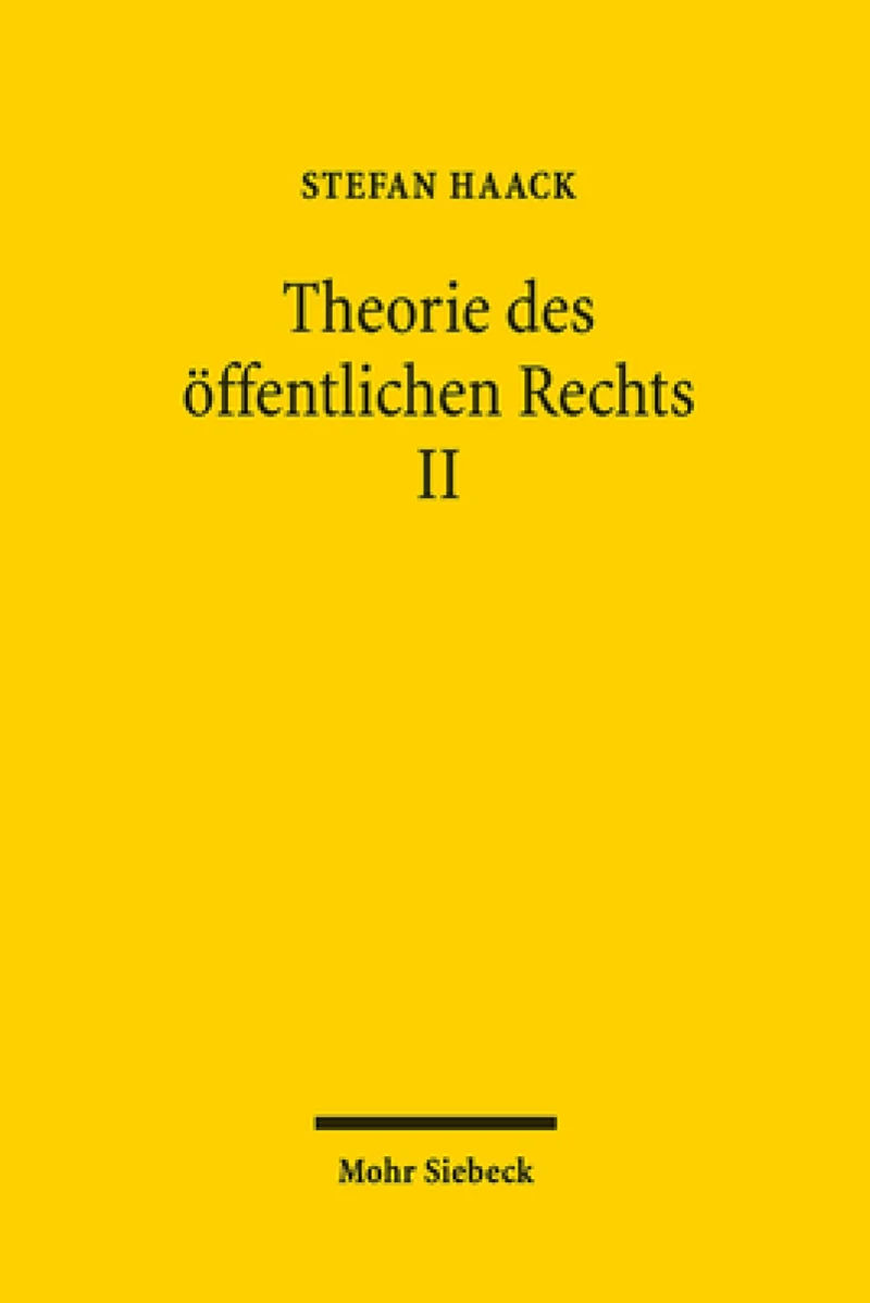 Theorie des offentlichen Rechts II