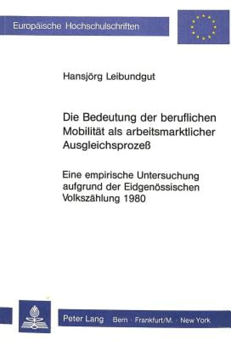 Die Bedeutung der beruflichen Mobilitaet als arbeitsmarktlicher Ausgleichsprozess
