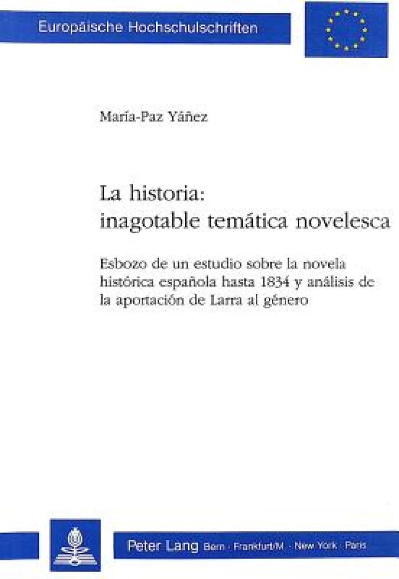 La historia: inagotable tematica novelesca