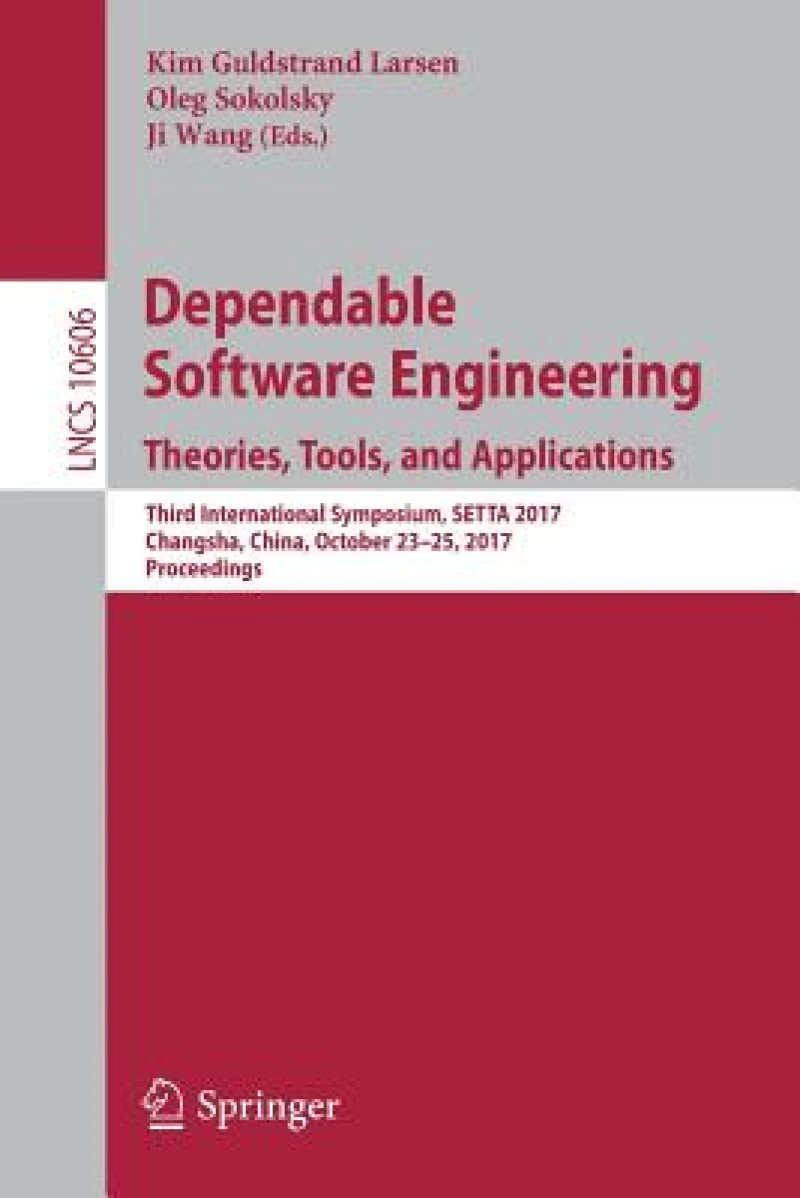 Dependable Software Engineering. Theories, Tools, and Applications