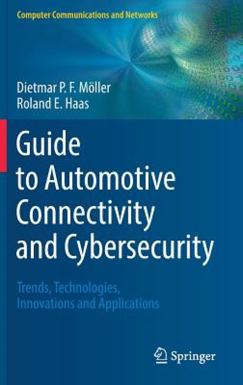 Guide to Automotive Connectivity and Cybersecurity