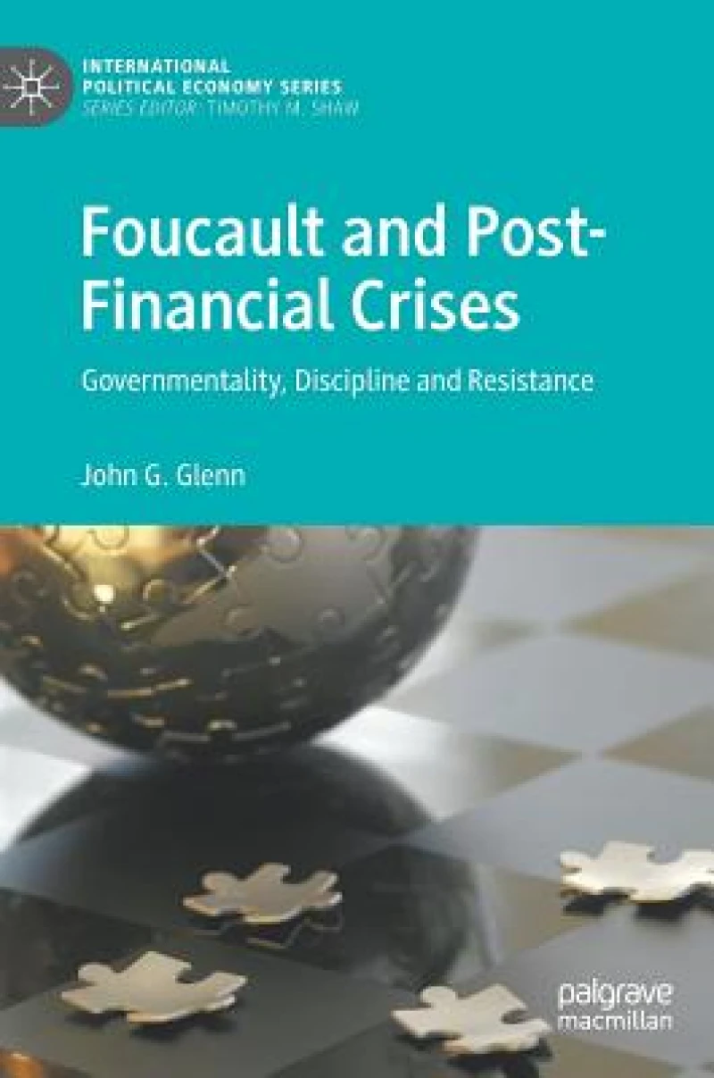 Foucault and Post-Financial Crises