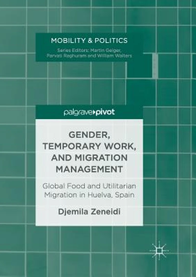Gender, Temporary Work, and Migration Management