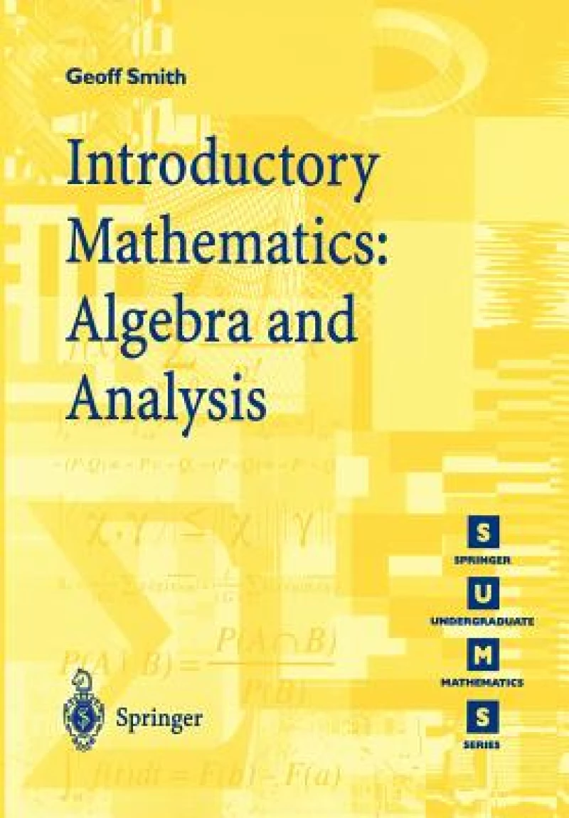 Introductory Mathematics: Algebra and Analysis