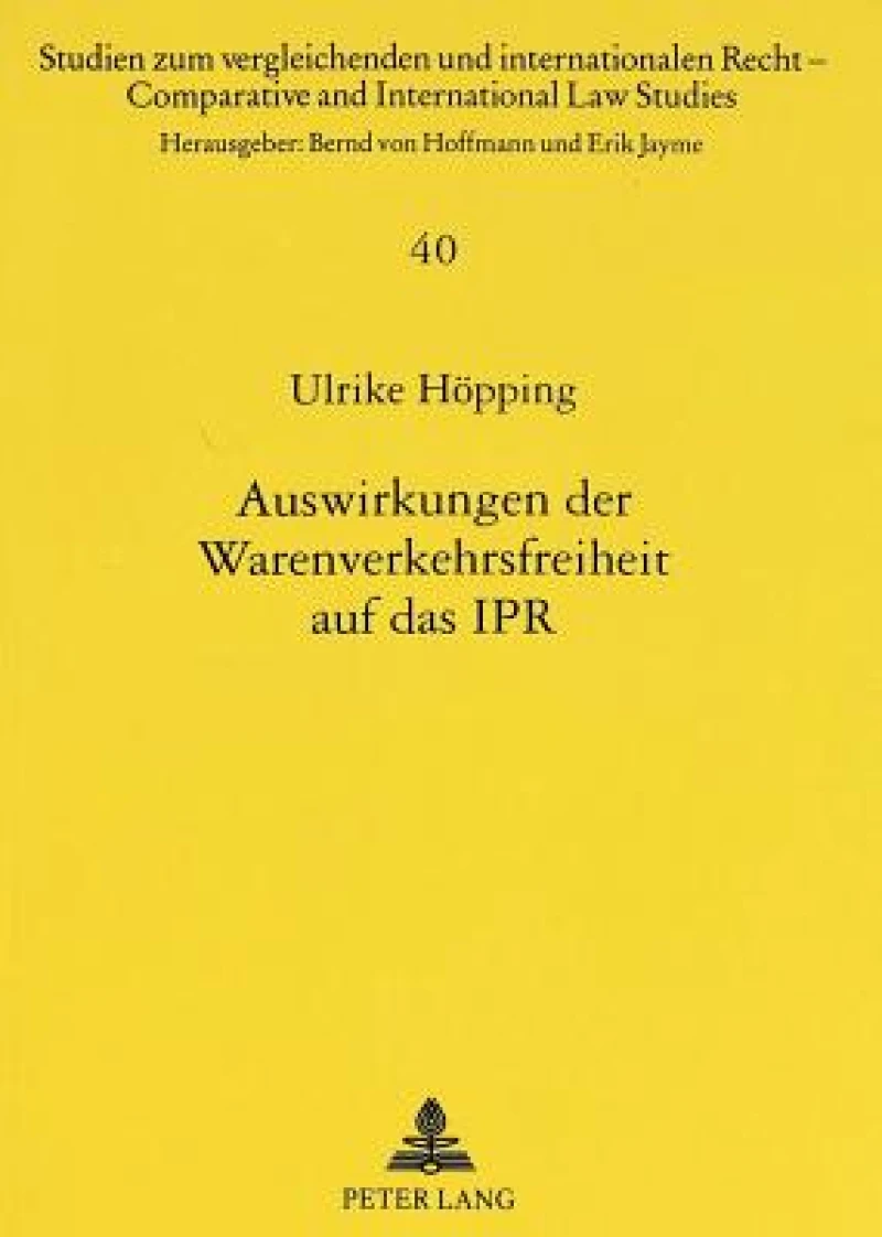 Auswirkungen der Warenverkehrsfreiheit auf das IPR