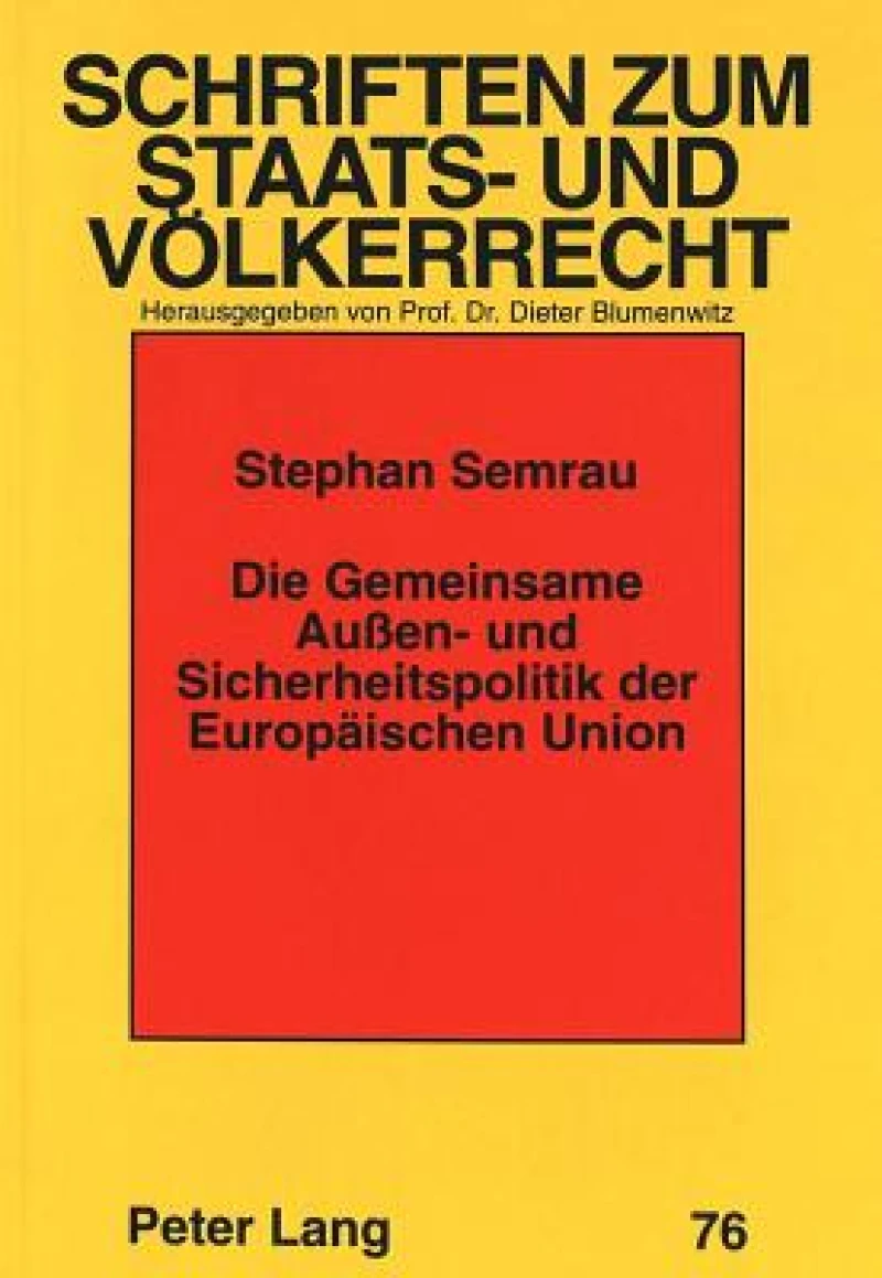 Die Gemeinsame Auen- und Sicherheitspolitik der Europaeischen Union