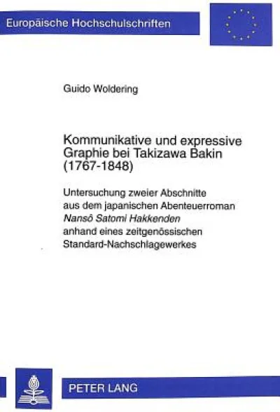 Kommunikative und expressive Graphie bei Takizawa Bakin (1767-1848)