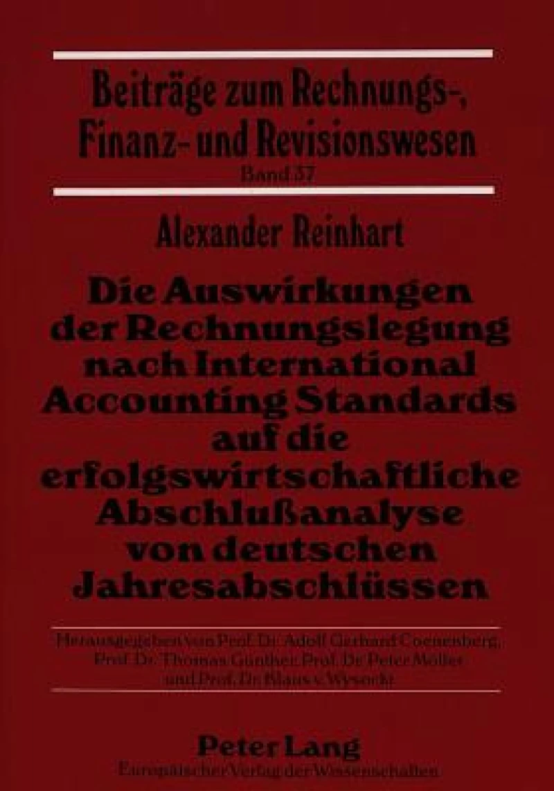 Die Auswirkungen der Rechnungslegung nach International Accounting Standards auf die erfolgswirtschaftliche Abschluanalyse von deutschen Jahresabschluessen