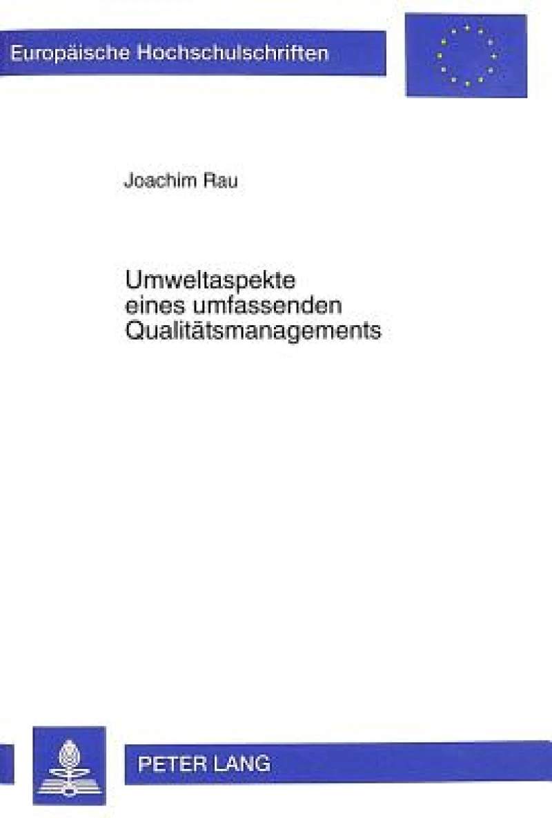 Umweltaspekte eines umfassenden Qualitaetsmanagements