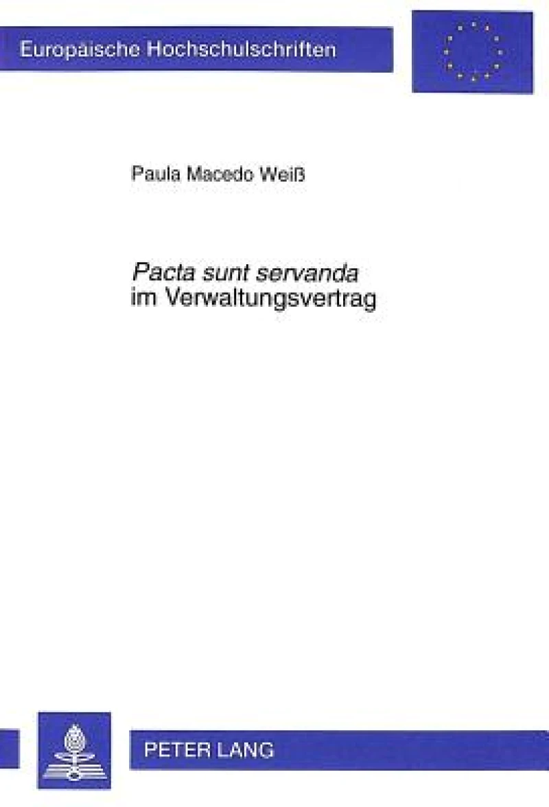 «Pacta sunt servanda» im Verwaltungsvertrag