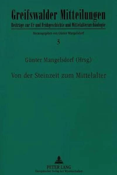 Von der Steinzeit zum Mittelalter